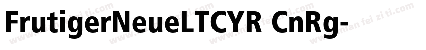 FrutigerNeueLTCYR CnRg字体转换